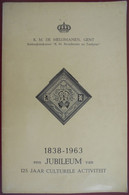 GENT K.M. DE MELOMANEN Rederijkerskamer Broedermin En Taelijver Jubileum 125 Jaar Culturele Activiteiten Rederijkers - Antique