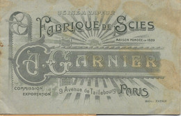 Catalogue Fabrique De Scies A. Garnier - Usine à Vapeur à Paris, Avenue De Taillebourg - Modèles Et Prix - Reclame