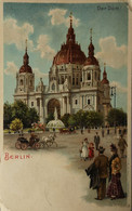 Berlin // Litho Karte // Der Dom  1901 - Altri & Non Classificati