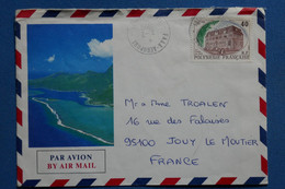 W7 POLYNESIE FRANCAISE BELLE LETTRE   1990 PAPEETE  POUR JOUY LE MOUTIER    + AFFRANCH. PLAISANT - Lettres & Documents