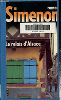 Le Relais D'alsace Simenon  +++TBE+++ LIVRAISON GRATUITE+++ - Simenon