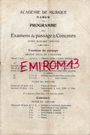 Académie De Musique De Namur Programme Examens Et Concours Année Scolaire 1909-1910 21x14cm Impr Servais Place St Aubain - Documenti Storici