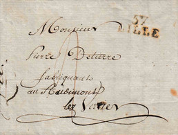 LAC De Lille Vers Hodimont Verviers Datée De 1801 Griffe Noire 57 Lille 2 De Port Prix Courant Des Huiles - 1801-1848: Precursores XIX