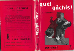 COLLECTION FEUX ROUGE FERENCZI EDITION ORIGINALE 1959 SUSPENSE QUEL GACHIS ! DE J.P. GODEFROY,  VOIR LE SCANNER - Other & Unclassified