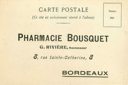 Bordeaux * Cpa Pub * Pharmacie BOUSQUET , RIVIERE Rivière Successeur * 8 Rue Ste Catherine * Publicité - Bordeaux