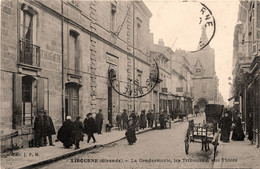 Libourne * Rue De Thiers * La Gendarmerie Nationale Et Les Tribunaux - Libourne