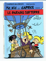 PIC & NIC De Greg / Mini BD Pour Caprice Des Dieux / Album : Le Paradis Sur Terre - Franquin