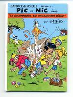 PIC & NIC De Greg / Mini BD Pour Caprice Des Dieux / Album : La Gourmandise Est Un Charmant Défaut - Franquin