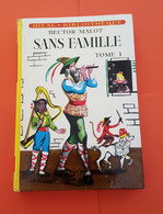 Livre ; Sans Famille Tome I De Hector Malot (1956) -   Voir Les  Photos - Hachette