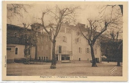 D 83. AUPS. L HOPITAL ET L ASILE DES VIEILLARDS - Aups