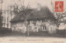 76 - CRIQUETOT L' ESNEVAL - Maison Normande Du XVe Siècle - Criquetot L'Esneval