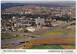 Carte Postale 57. Freyming - Merlebach  Carrefour De L'Europe Vue D'avion Trés Beau Plan - Freyming Merlebach