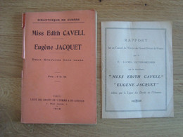 LOT DE 2 LIVRETS BIBLIOTHEQUE DE GUERRE EDITH CAVELL EUGENE JACQUET 1916 - 1914-18