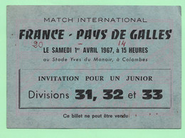 MATCH INTERNATIONAL RUGBY. FRANCE Contre PAYS DE GALLES 1967. STADE YVES-DU-MANOIR A COLOMBES. N° 44 - Eintrittskarten