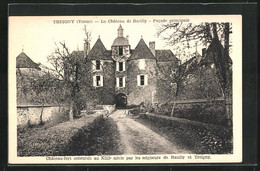 CPA Treigny, Le Chateau De Ratilly - Facade Principale - Treigny