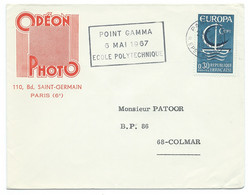ENVELOPPE / FLAMME POINT GAMMA ECOLE POLYTECHNIQUE POUR COLMAR / 1967 / ODEON PHOTO PARIS - 1961-....