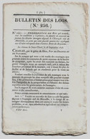 Bulletin Des Lois 256 1828 Farines, Grains Entrepôt Réel De Marseille/Conservatoire Royal Des Arts Et Métiers/Bois ... - Décrets & Lois