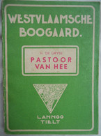 PASTOOR Alfons VAN HEE Door H. De Gryse Lo-reninge Moere Vlaams Priester Oprichter Van 't Manneke Uit De Mane - Histoire