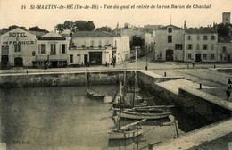 St Martin De Ré * Ile De Ré * Vue Du Quai Et Entrée De La Rue Baron De Chantal * Hôtel De France - Ile De Ré