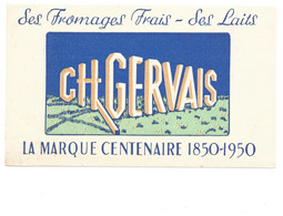 BUVARD CH GERVAIS Fromages Frais Lait  Bien Voir Les 2 Scans - Zuivel