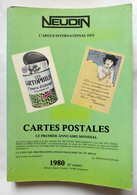 NEUDIN 1980 CATALOGUE GUIDE ARGUS CARTES POSTALES Inclus Chapitre Oblitérations Civiles Françaises Du 20è Siècle - Bücher & Kataloge