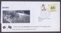 PAKISTAN Postal History Cover On Chinese Spaceship "SHENZHOU 8" SPACE, Postal Used 17.11.2011 - Pakistan