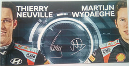 Thierry Neuville And Martijn Wydaeghe ( Hyundai Motorsport Race Car Driver ) - Authographs