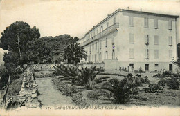 Carqueiranne * Hôtel Beau Rivage * Vue Du Batiment Et Jardins - Carqueiranne