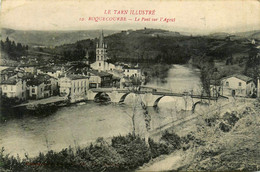 Roquecourbe * Le Pont Sur L'agout * Panorama De La Commune - Roquecourbe