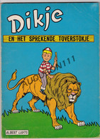 Stripverhaal Dikje En Het Sprekende Toverstokje- A.Luyts - 1ste Uitg 1963? (N422) - Otros & Sin Clasificación