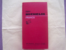 GUIDE MICHELIN FRANCE. ANNEE 1981 - Michelin (guides)