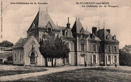 St Florent Des Bois : Le Château De La Vergne - Saint Florent Des Bois