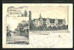 AK Wermsdorf, Schloss Wermsdorf, Haupt-Strasse - Wermsdorf