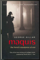 MAQUIS The French Resistance At War - Livre De George MILLAR - Europe