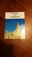 Eglises De L'Ardèche  Par Brigitte Féret "Art & Tourisme" - Sin Clasificación