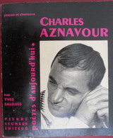 CHARLES AZNAVOUR Poésies Et Chansons Par Yves Salgues Aznavourian Paris Mouriès Armenie - Musica