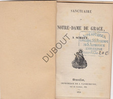 SCHEUT/Anderlecht Sanctuaire Notre Dame De Grace - Imprimé Bruxelles 1858 (N737) - Anciens