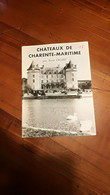 Châteaux De Charente - Maritime   Par  René Crozet "Art & Tourisme" - Non Classificati