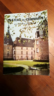 Château De Commarin Par Henriette De Ganay "Art & Tourisme" - Unclassified