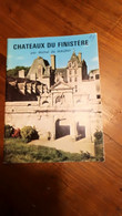 Châteaux Du Finistère   Par Michel De Mauny "Art & Tourisme" - Sin Clasificación