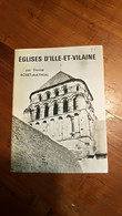 églises D'Ille Et Vilaine  Par  Denise Robet-Maynial "Art & Tourisme" - Non Classificati
