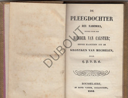 Roeselare 1863 De Pleegdochter Des Kanoniks - Ridder Van Calster (U340) - Anciens