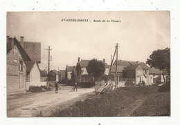 Cp , 08 , SAINT GERMAINMONT , Route De LE THOURS ,écrite 1930 ,ed. Lassaux - Autres & Non Classés