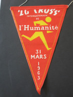 Fanion 26 Es CROSS INTERNATIONAUX DE L'HUMANITE - 31 Mars 1963  **** EN ACHAT IMMEDIAT **** - Athlétisme