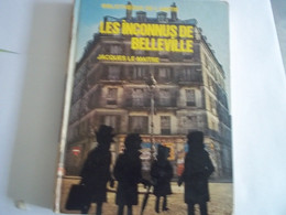 Les Inconnus De Belleville  Par Jacques Le Maître - Bibliothèque De L'Amitié