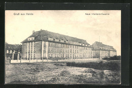 AK Heide, Neue Infanterie-Kaserne - Heide