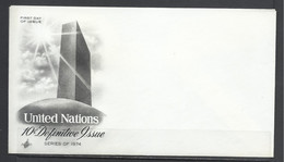 United  Nations, FDC, 10 C. Definitive Issue,1974. - Autres & Non Classés