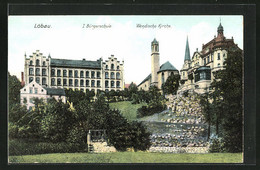 AK Löbau, I. Bürgerschule Und Wendische Kirche - Löbau