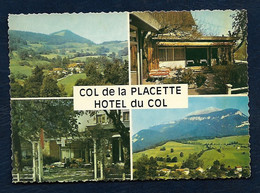 Col De La Placette (38-Isère) - Alt. 600 M. - Hôtel Du Col (Fagot Prop.) - Zonder Classificatie