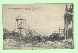 S053 - BELGIQUE - Bruxelles -Exposition L'incendie De 1910 - Ce Qui Reste De La Section Belge - Expositions Universelles